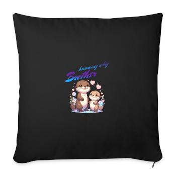 Soon I'll be a Big Brother Sweet Otter Brother - Sofa pillowcase 17,3'' x 17,3'' (45 x 45 cm) - black - Front