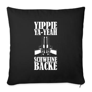 Schweinbacke Spruch Geschenk - Sofakissenbezug 45 x 45 cm - Schwarz - Vorne