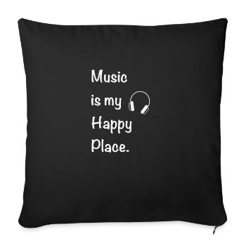 La musique est mon endroit heureux - Housse de coussin décorative 45 x 45 cm - noir - Devant