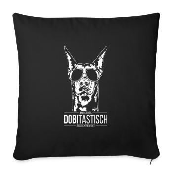 Dobitastic Doberman Dog Saying Dogs Wilsigns - Sofa pillowcase 17,3'' x 17,3'' (45 x 45 cm) - black - Front