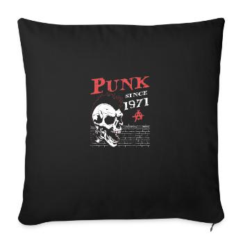 Punks Not Dead, Punk Since 1971, 53 Years Old and - Sofa pillowcase 17,3'' x 17,3'' (45 x 45 cm) - black - Front