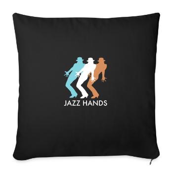 Jazz Hands Jazz Dance Choreographer - Sofa pillowcase 17,3'' x 17,3'' (45 x 45 cm) - black - Front