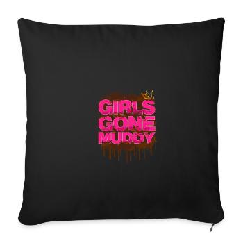 Girls gone muddy Schlammlauf Mud Run Muddy Race - Sofakissenbezug 45 x 45 cm - Schwarz - Vorne