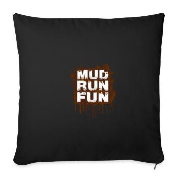 Mud Run Mud Run Muddy Race Mud run fun - Sofa pillowcase 17,3'' x 17,3'' (45 x 45 cm) - black - Front