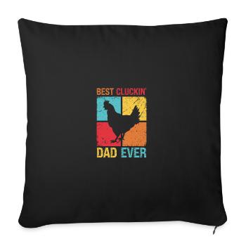 Best Clucking Daddy Ever - Sofa pillowcase 17,3'' x 17,3'' (45 x 45 cm) - black - Front