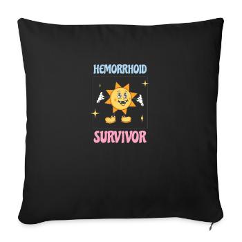 Hemorrhoid Survivor - Sofa pillowcase 17,3'' x 17,3'' (45 x 45 cm) - black - Front
