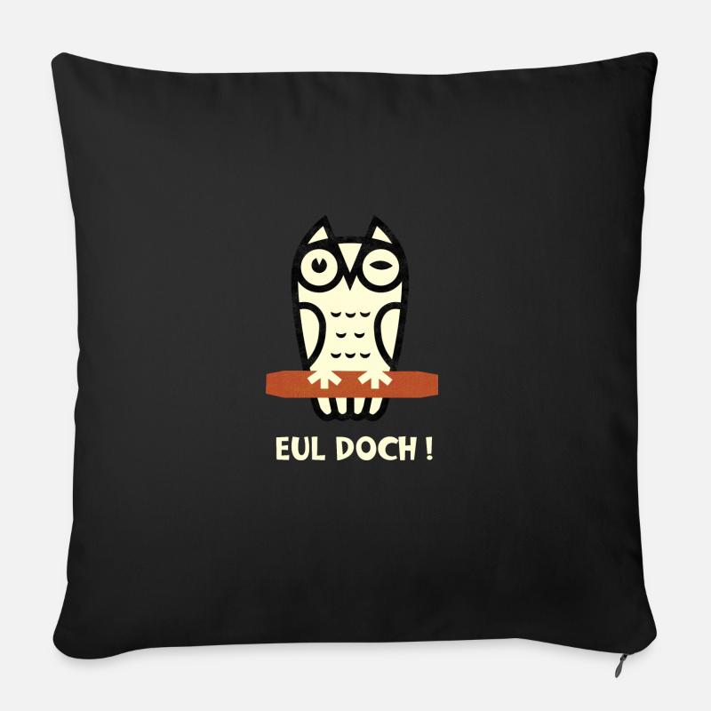 Eul Doch ! (weisse Schrift) - Sofakissenbezug 45 x 45 cm - Schwarz
