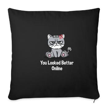 Tu avais l’air mieux en ligne, plus drôle sarcastique - Housse de coussin décorative 45 x 45 cm - noir - Devant