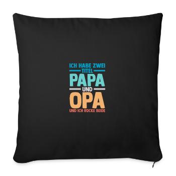 I have two titles: Dad and Grandpa - Sofa pillowcase 17,3'' x 17,3'' (45 x 45 cm) - black - Front