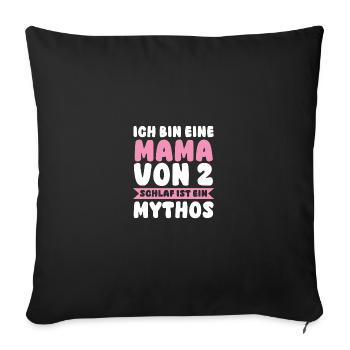 Mama Von 2 Kindern - Sofakissenbezug 45 x 45 cm - Schwarz - Vorne