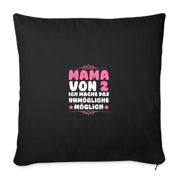 Mama Von 2 Kindern - Sofakissenbezug 45 x 45 cm - Schwarz - Vorne
