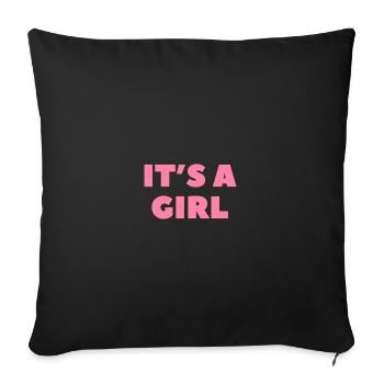 It's a Girl - Sofa pillowcase 17,3'' x 17,3'' (45 x 45 cm) - black - Front