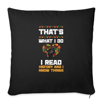That's What I Do I Read History... - Sofa pillowcase 17,3'' x 17,3'' (45 x 45 cm) - black - Front