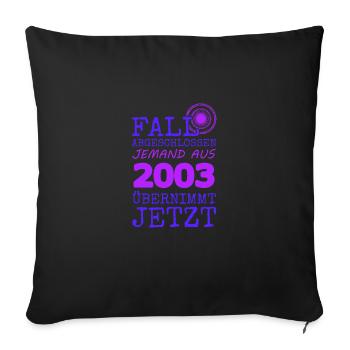 Fall 2003 - Sofakissenbezug 45 x 45 cm - Schwarz - Vorne