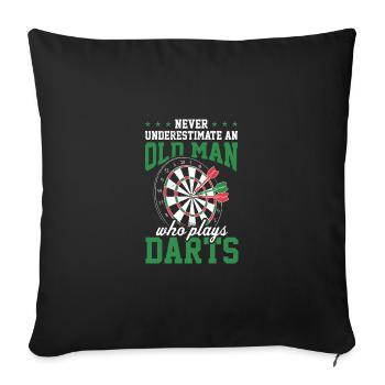 Never Underestimate And Old Man Who Plays Darts Da - Sofa pillowcase 17,3'' x 17,3'' (45 x 45 cm) - black - Front