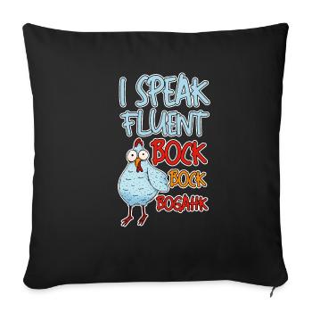 I Speak Fluent Bock Bock Bogahk 4 - Sofa pillowcase 17,3'' x 17,3'' (45 x 45 cm) - black - Front