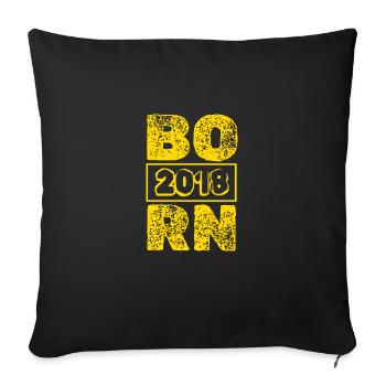 Born 2018 - Sofa pillowcase 17,3'' x 17,3'' (45 x 45 cm) - black - Front