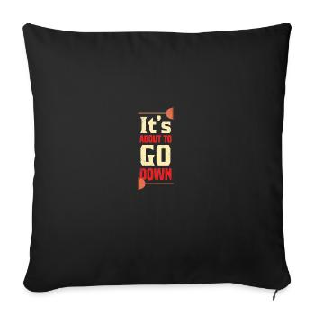 Il est sur le point de descendre plombier plombier plombiers - Housse de coussin décorative 45 x 45 cm - noir - Devant