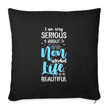 Drinking alcohol Excesses No Thanks - Sofa pillowcase 17,3'' x 17,3'' (45 x 45 cm) - black - Front