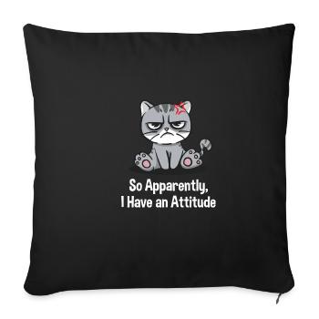 Apparently, I have a sarcastic, funny - Sofa pillowcase 17,3'' x 17,3'' (45 x 45 cm) - black - Front