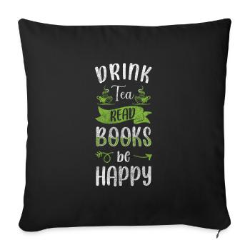 Buveur de thé Time Out Thé vert - Housse de coussin décorative 45 x 45 cm - noir - Devant