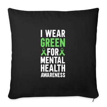 In May, we wear Green Mental Health - Sofa pillowcase 17,3'' x 17,3'' (45 x 45 cm) - black - Front
