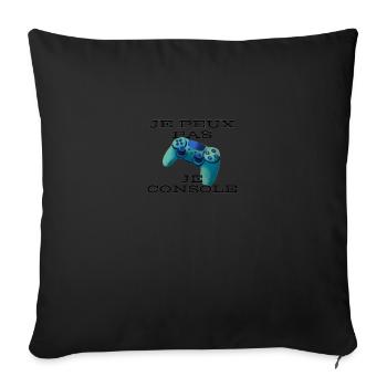 Je peux pas; Je console - Housse de coussin décorative 45 x 45 cm - noir - Devant