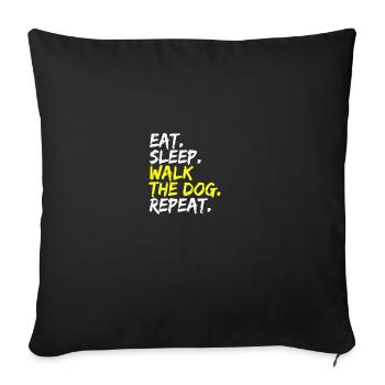 Eat Sleep Walk The Dog Repeat Gassi Walking Dogs - Sofa pillowcase 17,3'' x 17,3'' (45 x 45 cm) - black - Front