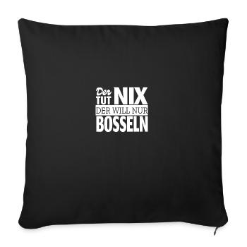 Bosseln Hobby Klootschießen Spruch Design - Sofakissenbezug 45 x 45 cm - Schwarz - Vorne
