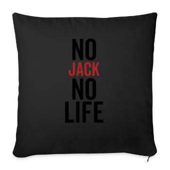 Kein Jack Kein Leben - Sofakissenbezug 45 x 45 cm - Schwarz - Vorne
