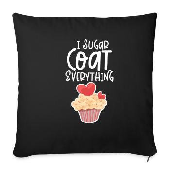 I Sugar Coat Everything - Sofa pillowcase 17,3'' x 17,3'' (45 x 45 cm) - black - Front