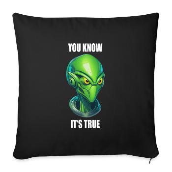alien cyborg head - "You Know It's True" - Sofa pillowcase 17,3'' x 17,3'' (45 x 45 cm) - black - Front