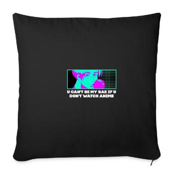 I can't be my bae when anime manga nic - Sofa pillowcase 17,3'' x 17,3'' (45 x 45 cm) - black - Front