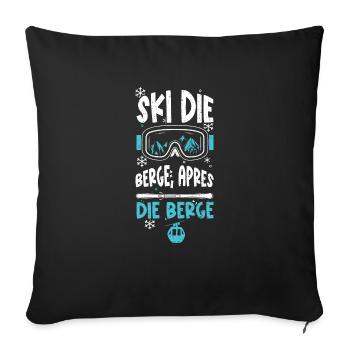 Ski die Berge, Apres die Berge - Sofakissenbezug 45 x 45 cm - Schwarz - Vorne