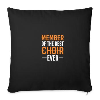 Meilleur cadeau de membre de chœur de tous les temps - Housse de coussin décorative 45 x 45 cm - noir - Devant