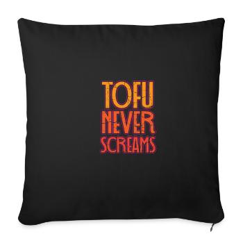 Les amateurs de tofu ne crient jamais au tofu. Cadeau - Housse de coussin décorative 45 x 45 cm - noir - Devant