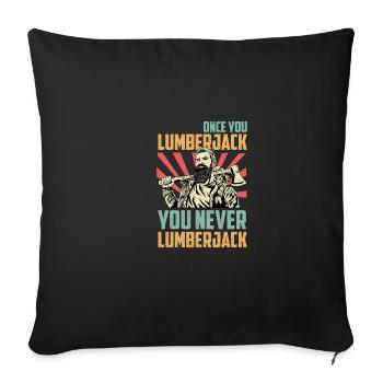 Vous n’avez jamais de cadeau lumberjack Carpenter - Housse de coussin décorative 45 x 45 cm - noir - Devant