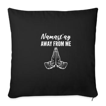 Loin de moi Yogi cadeau - Housse de coussin décorative 45 x 45 cm - noir - Devant
