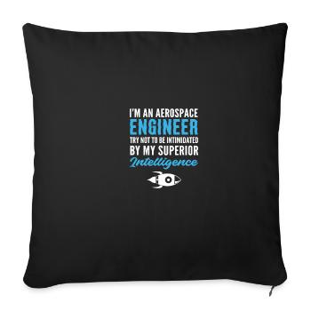 Superior Intelligence Rocket Engineer Gift - Sofa pillowcase 17,3'' x 17,3'' (45 x 45 cm) - black - Front