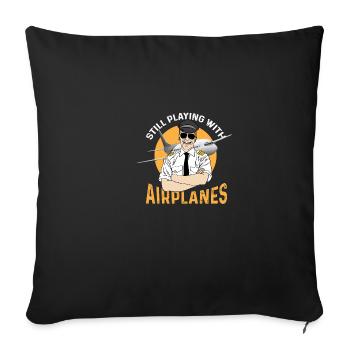 Les avions jouent encore un cadeau de pilote professionnel - Housse de coussin décorative 45 x 45 cm - noir - Devant