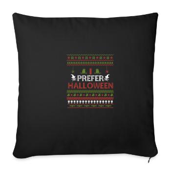 Je préfère Halloween drôle noël moche - Housse de coussin décorative 45 x 45 cm - noir - Devant