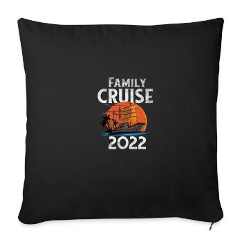 Family Cruise 2022 Fun Quote Cruising Mat - Sofa pillowcase 17,3'' x 17,3'' (45 x 45 cm) - black - Front