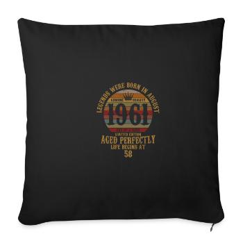 Legends born August 1961 Vintage Bday Graphics - Sofa pillowcase 17,3'' x 17,3'' (45 x 45 cm) - black - Front