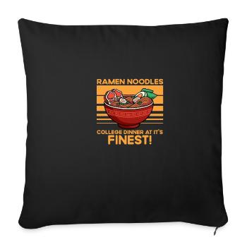 Ramen Noodles College -Abendessen im besten lustig - Sofakissenbezug 45 x 45 cm - Schwarz - Vorne