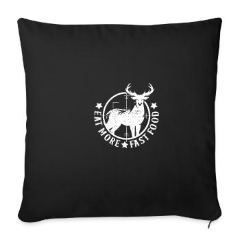 Eat more fast food - Sofa pillowcase 17,3'' x 17,3'' (45 x 45 cm) - black - Front