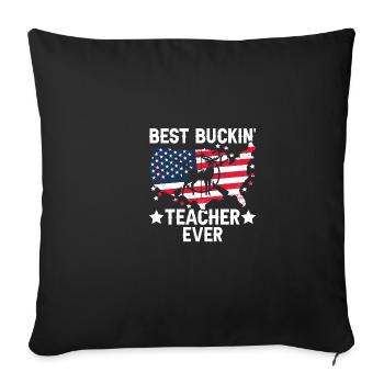 Bester Buckin -Lehrer aller amerikanischen Flagge - Sofakissenbezug 45 x 45 cm - Schwarz - Vorne