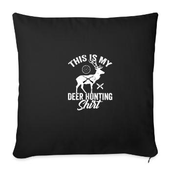 Ceci est ma chemise de chasse au cerf - Housse de coussin décorative 45 x 45 cm - noir - Devant