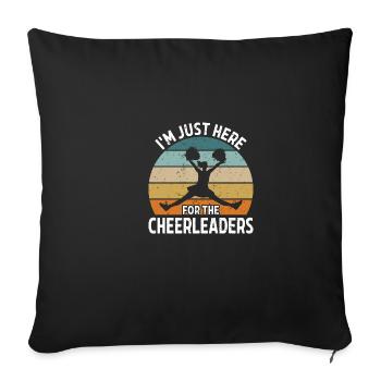 I'm just here for the cheerleaders - Sofa pillowcase 17,3'' x 17,3'' (45 x 45 cm) - black - Front