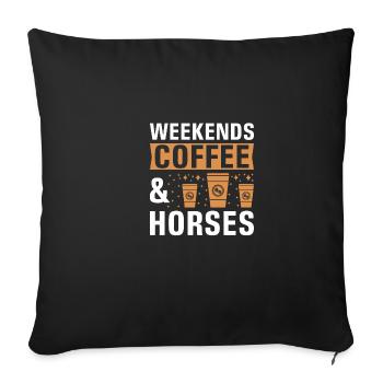 Weekends coffee and horses - Sofa pillowcase 17,3'' x 17,3'' (45 x 45 cm) - black - Front