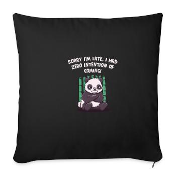 I'm late, I had no intention of funny sa - Sofa pillowcase 17,3'' x 17,3'' (45 x 45 cm) - black - Front